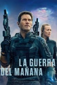 La guerra del mañana [Spanish]